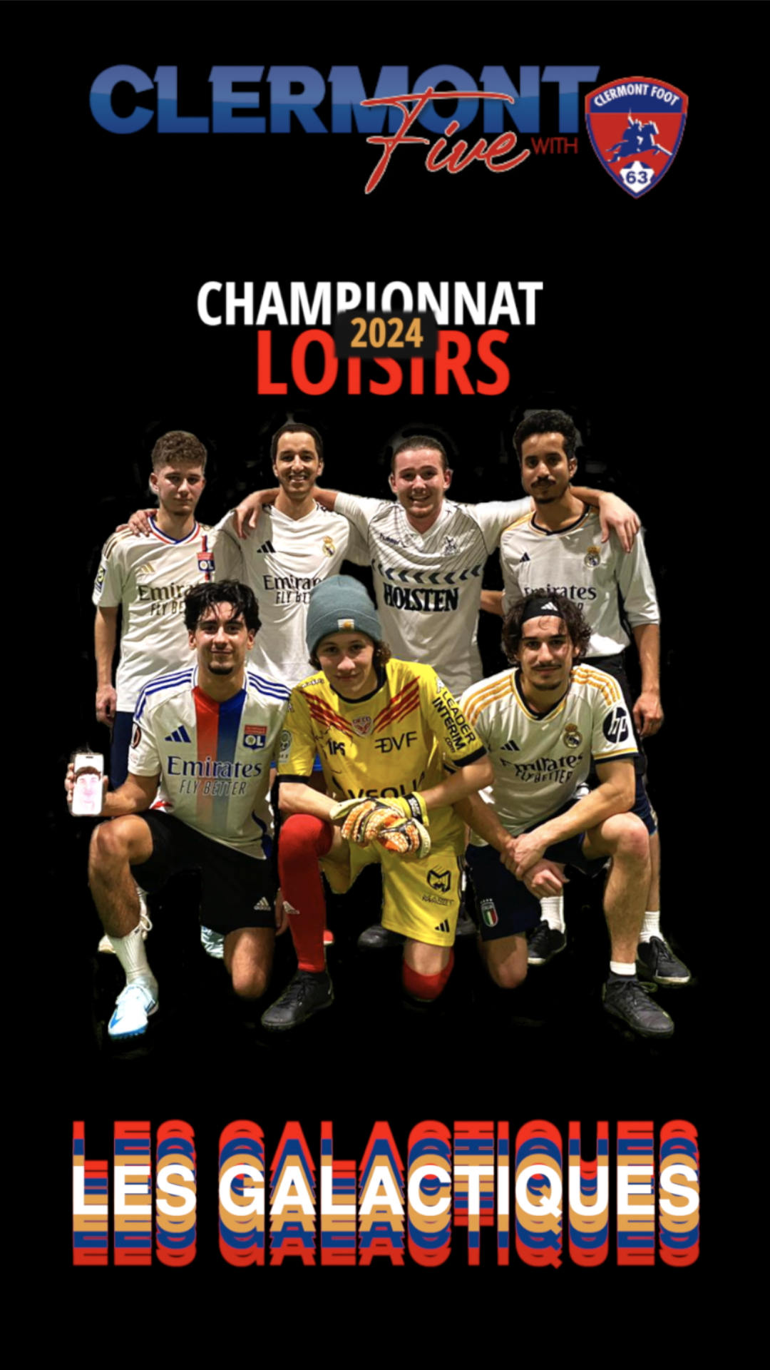 LES GALACTIQUES Championnat Loisirs 2024 du CLERMONT FIVE with Clermont Foot 63.